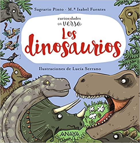Los dinosaurios Curiosidades en Verso