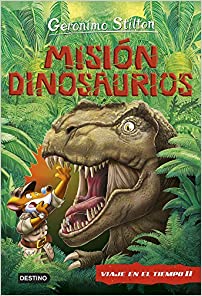 misión dinosaurios Gerónimo Stilton